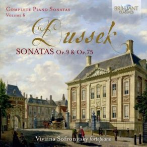 Dussek: Sonatas, Op. 9 & Op. 75, Vol. 6 album cover