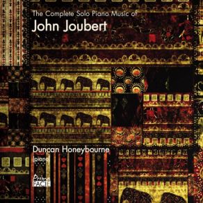 The Complete Solo Piano Music Of John Joubert album cover