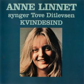 Anne Linnet Synger Tove Ditlevsen: Kvindesind album cover