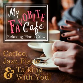 My Favorite Cafe album cover