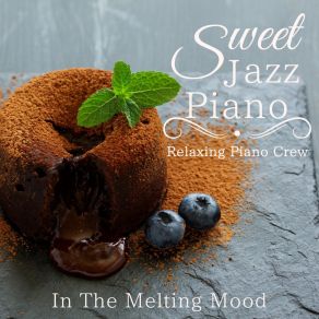Sweet Jazz Piano - In The Melting Mood album cover