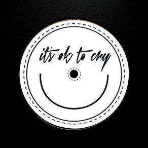 It's Ok To Cry album cover