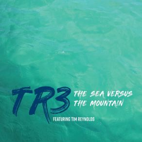 The Sea Versus The Mountain album cover