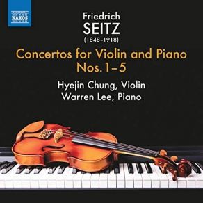 Seitz - Violin Concertos, Vol. 1 - Hyejin Chung, Warren Lee album cover