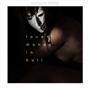 Love + Money In Hull album cover