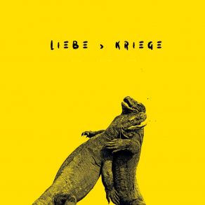 Liebe> Kriege album cover