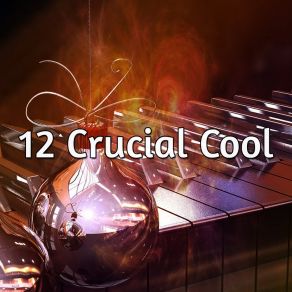 12 Crucial Cool album cover