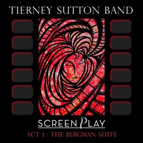 ScreenPlay Act 1: The Bergman Suite album cover