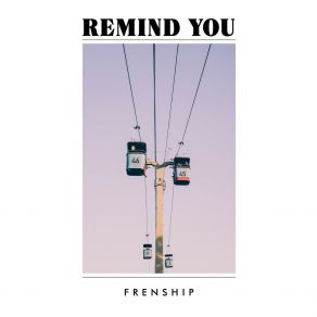 Remind You album cover