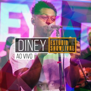 Diney No Estúdio Showlivre (Ao Vivo) album cover