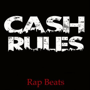 Cash Rules album cover