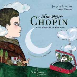 Monsieur Chopin Ou Le Voyage De La Note Bleue album cover