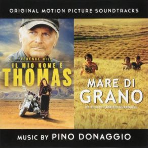 Il Mio Nome È Thomas / Mare Di Grano (Original Soundtracks) album cover