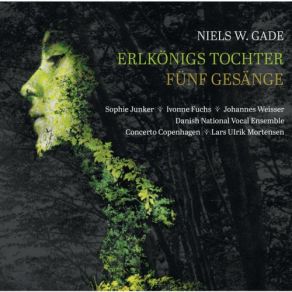Gade: Erlkönigs Tochter & 5 Gesänge album cover
