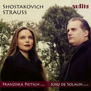 Strauss & Shostakovich: Sonatas For Violin & Piano album cover