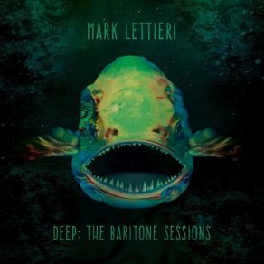 Deep: The Baritone Sessions album cover