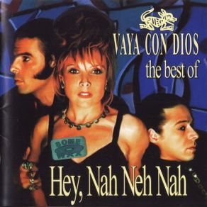 Hey, Nah Neh Nah: The Best Of Vaya Con Dios album cover