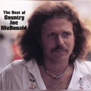 Best Of Country Joe McDonald: The Vanguard Years 75 album cover