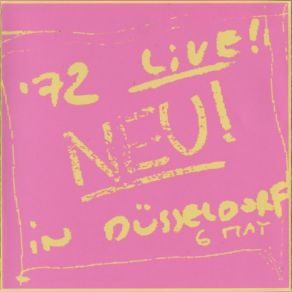 Neu! '72 Live In Düsseldorf (Maxi-Single) album cover