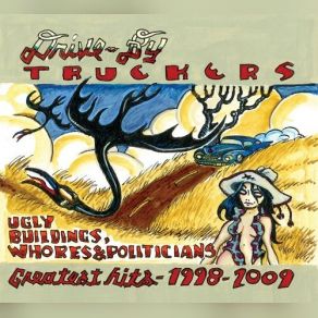 Ugly Buildings, Whores & Politicians: Greatest Hits 1998-2009 album cover