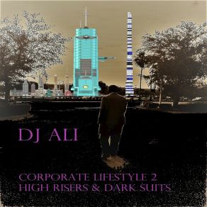 Corporate Lifestyle 2: High Risers & Dark Suits album cover