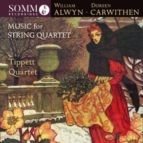 Alwyn & Carwithen: Music For String Quartet 2019 album cover
