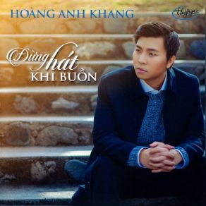 Dung Hat Khi Buon album cover