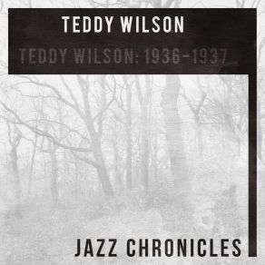 Teddy Wilson: 1936-1937 (Live) album cover