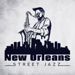 New Orleans Street Jazz - Compilation Of Smooth Party Rhythms album cover