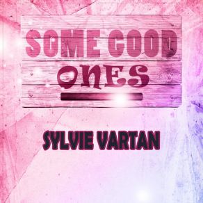 Some Good Ones album cover