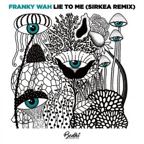 Lie To Me (Sirkea Remix) album cover