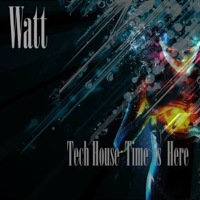 Tech House Time Is Here album cover