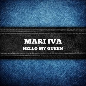 Hello My Queen album cover