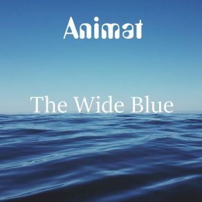 The Wide Blue album cover
