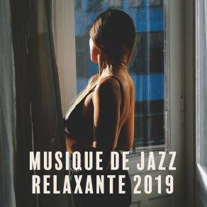 Musique De Jazz Relaxante 2019 album cover
