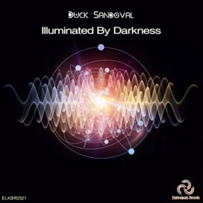 Illuminated By Darkness album cover