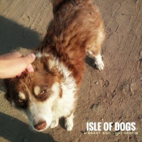 Isle Of Dogs album cover