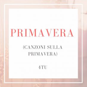 Primavera (Canzoni Sulla Primavera) album cover
