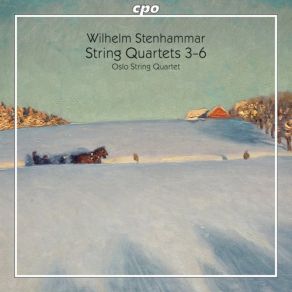 Stenhammar: String Quartets Nos. 3-6 (CD1) album cover
