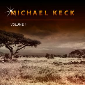 Michael Keck, Vol. 1 album cover