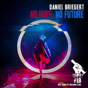 No Hope, No Future (Incl. Benjamin Stahl Remix) album cover