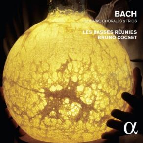 Bach: Sonatas, Chorales & Trios (Alpha Collection) album cover