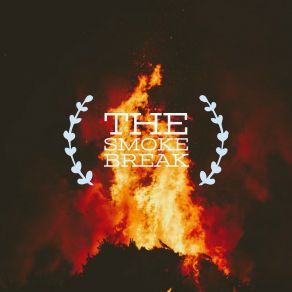 The Smoke Break album cover