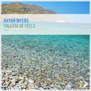 Palette Of Feels (Original Mix) album cover