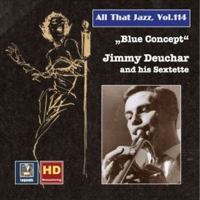 All That Jazz, Vol. 114: Blue Concept – Jimmy Deuchar And His Sextet album cover