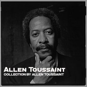 Collection By Allen Toussaint album cover