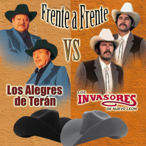 Frente A Frente Los Alegres De Terán Vs Los Invasores De Nuevo León album cover