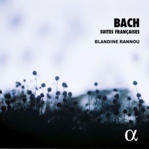 Bach: Suites Françaises (Alpha Collection) album cover