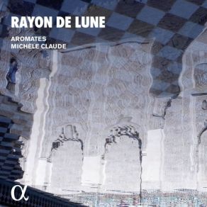 Rayon De Lune (Alpha Collection) album cover