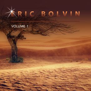 Eric Bolvin, Vol. 1 album cover